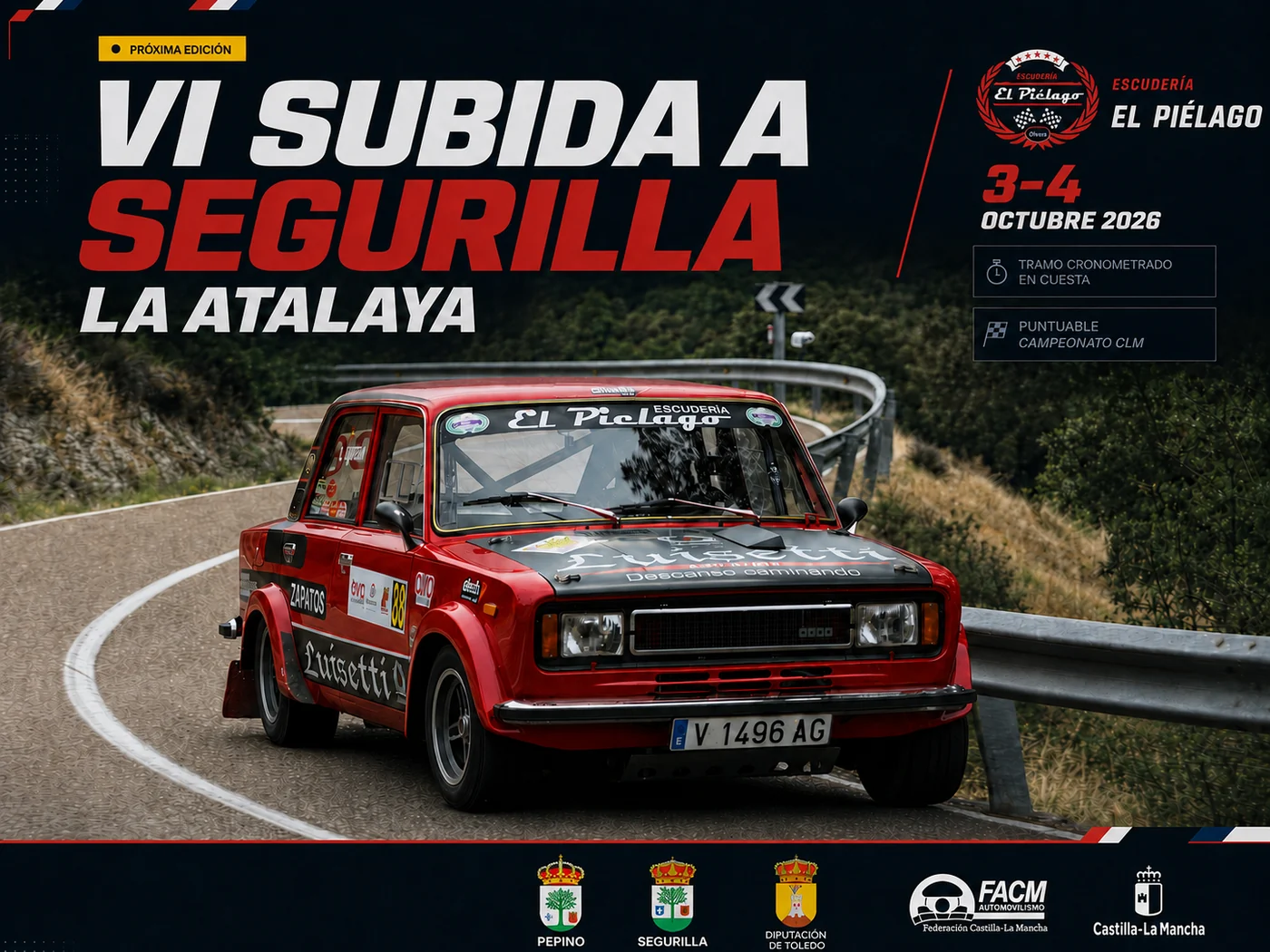 Cartel oficial de la VI Subida a la Atalaya de Segurilla, 3 y 4 de octubre de 2026. Organiza la Escudería El Piélago, puntuable para el Campeonato de Castilla-La Mancha.